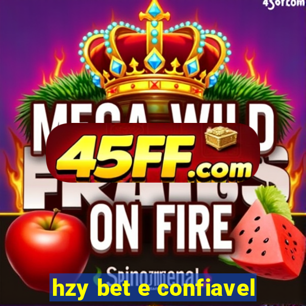 hzy bet e confiavel